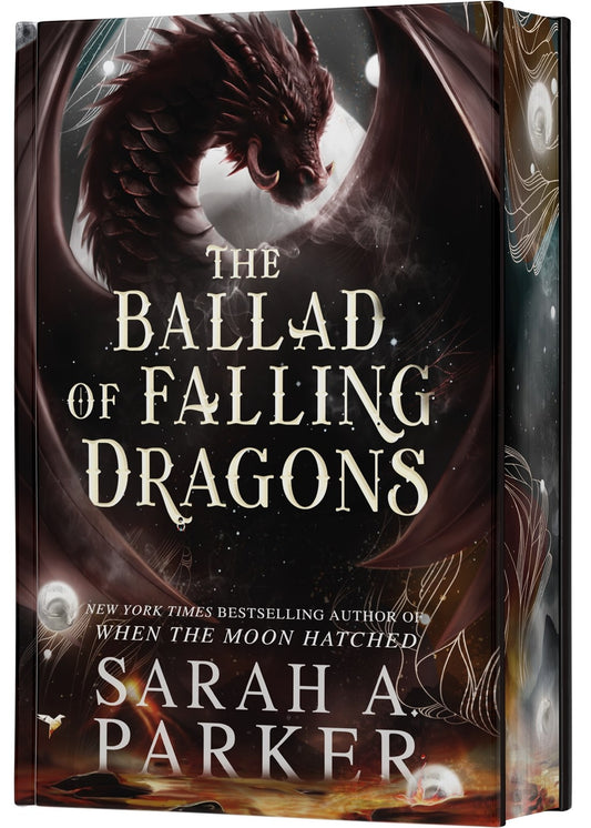 The Ballad of Falling Dragons (Deluxe Limited Edition) by Sarah A. Parker