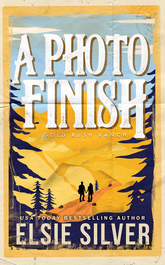 A Photo Finish (Gold Rush Ranch #2) | Elsie Silver