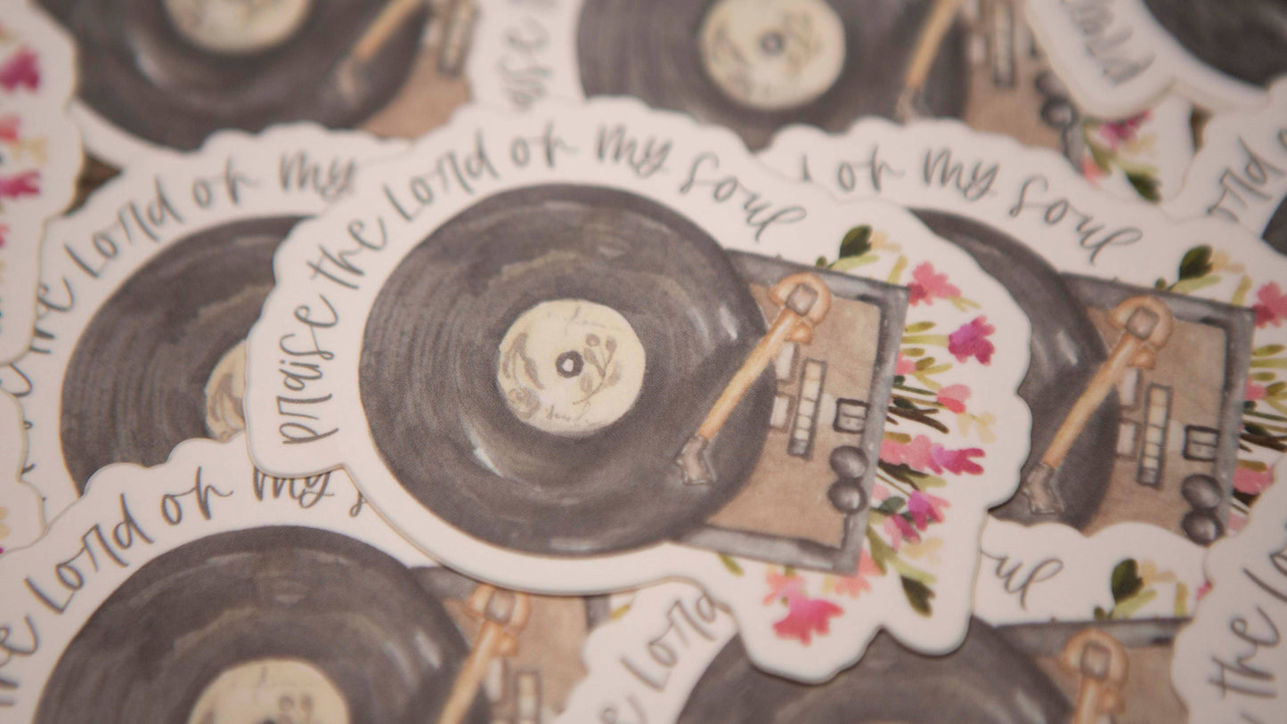 Praise the Lord O My Soul Sticker